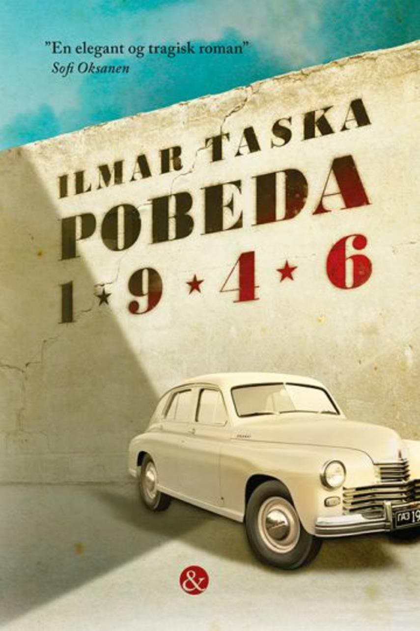 Ilmar Taska (f. 1953): Pobeda 1946 : roman