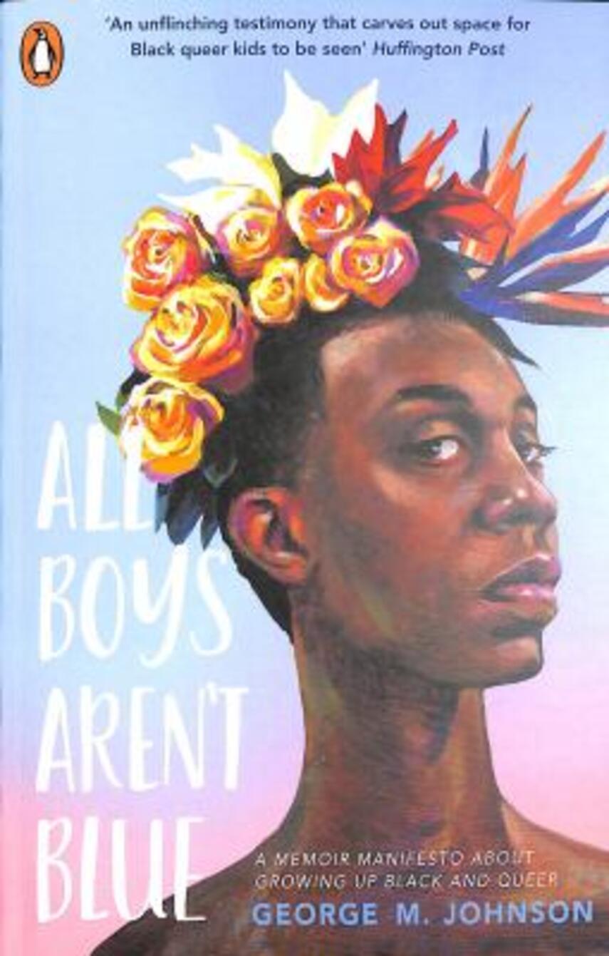 George M. Johnson: All boys aren't blue