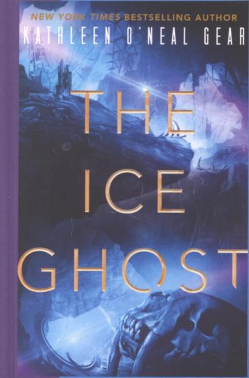 Kathleen O'Neal Gear: The ice ghost