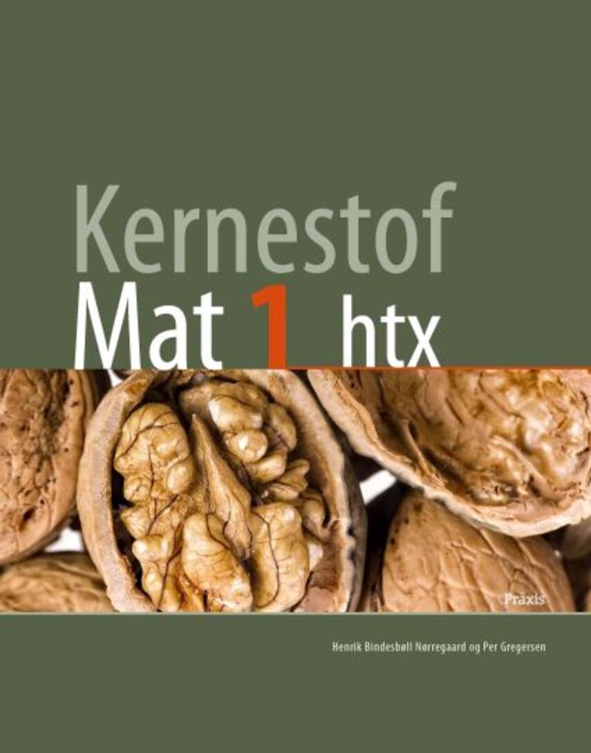 Per Gregersen (f. 1965), Henrik Bindesbøll Nørregaard: Kernestof mat 1 htx