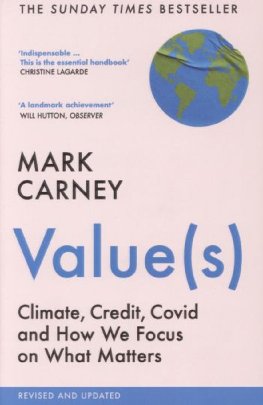 Mark Carney: Value(s) : climate, credit, Covid and how we focus on what matters