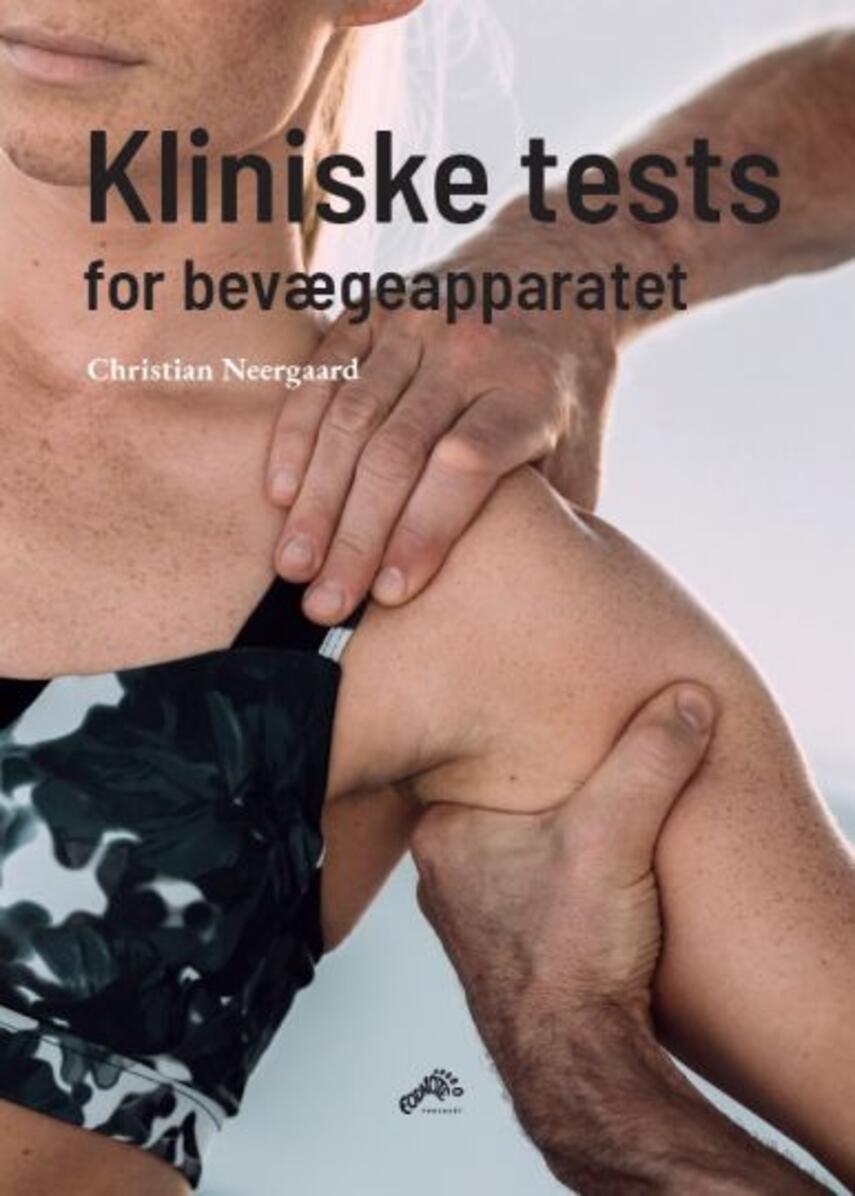 Christian Neergaard: Kliniske tests for bevægeapparatet
