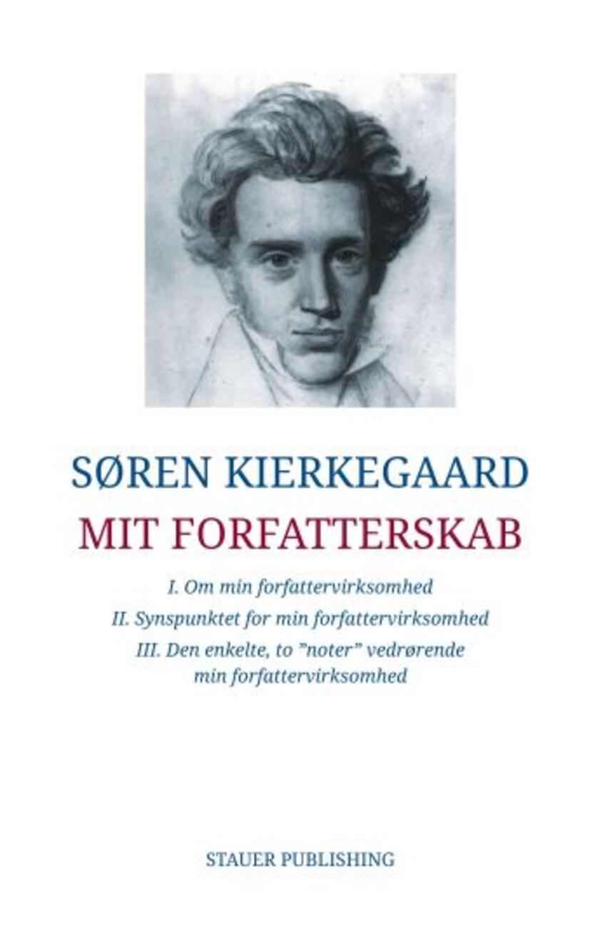 Søren Kierkegaard: Mit forfatterskab