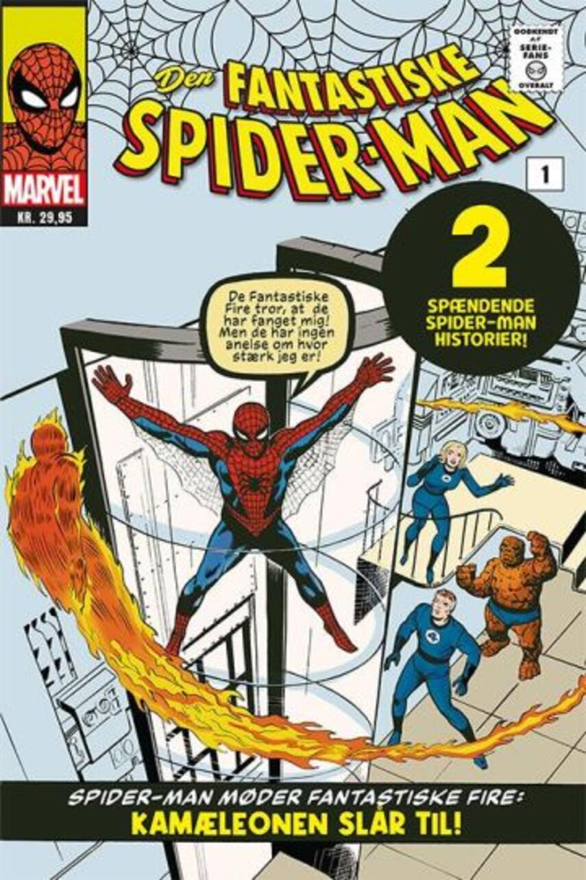Stan Lee, Steve Ditko: Den fantastiske Spider-Man. Bind 1