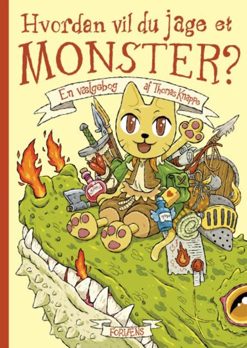 Thomas Knappe (f. 1987): Hvordan vil du jage et monster? : en vælgebog