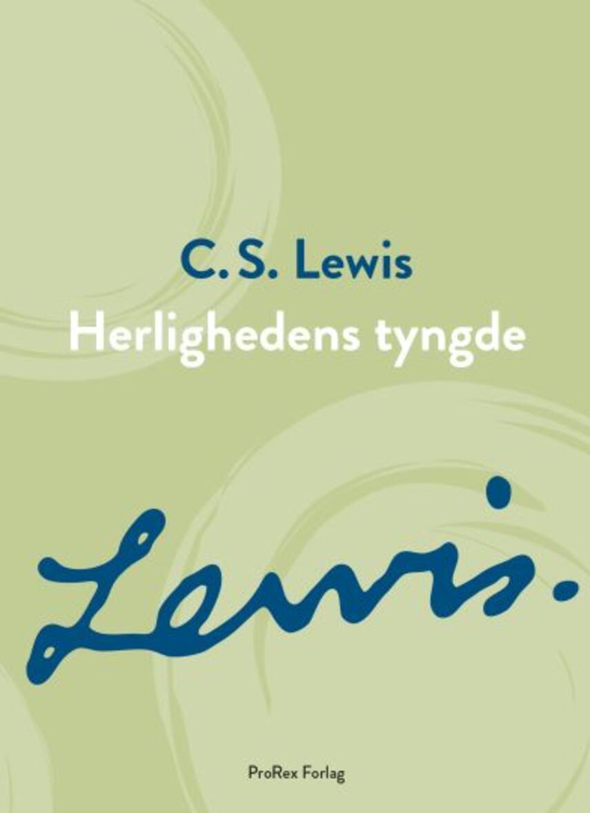 C. S. Lewis: Herlighedens tyngde og andre titler