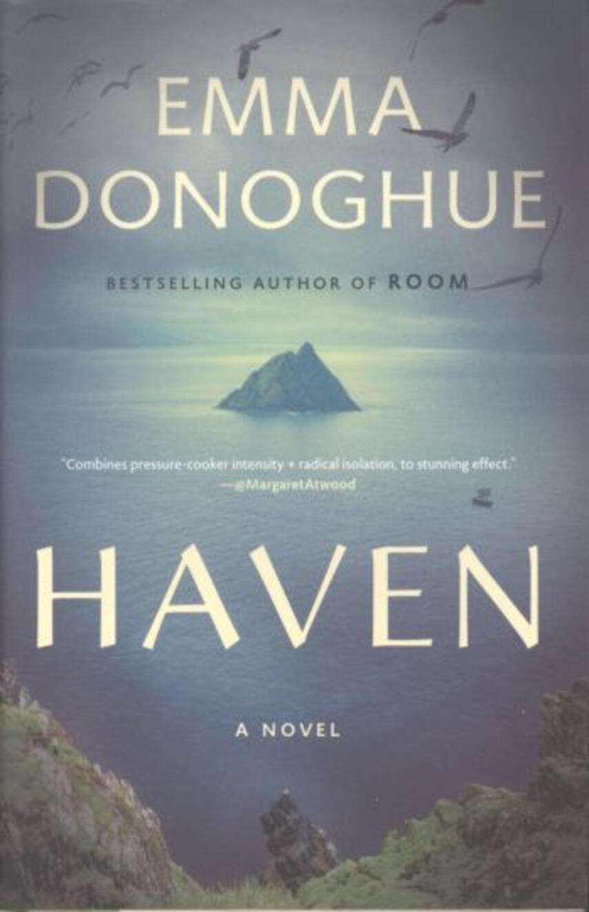 Emma Donoghue: Haven : a novel