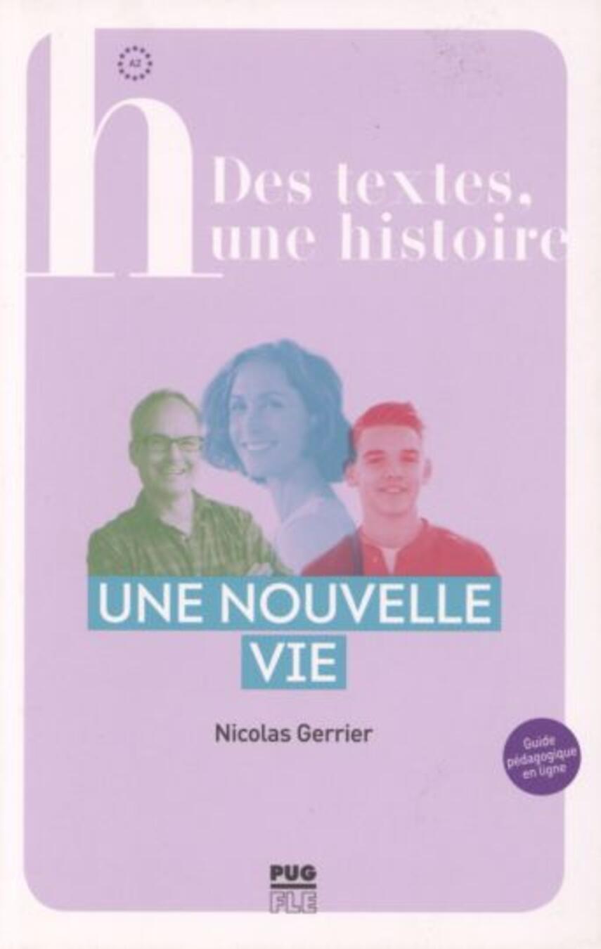 Nicolas Gerrier: Une nouvelle vie
