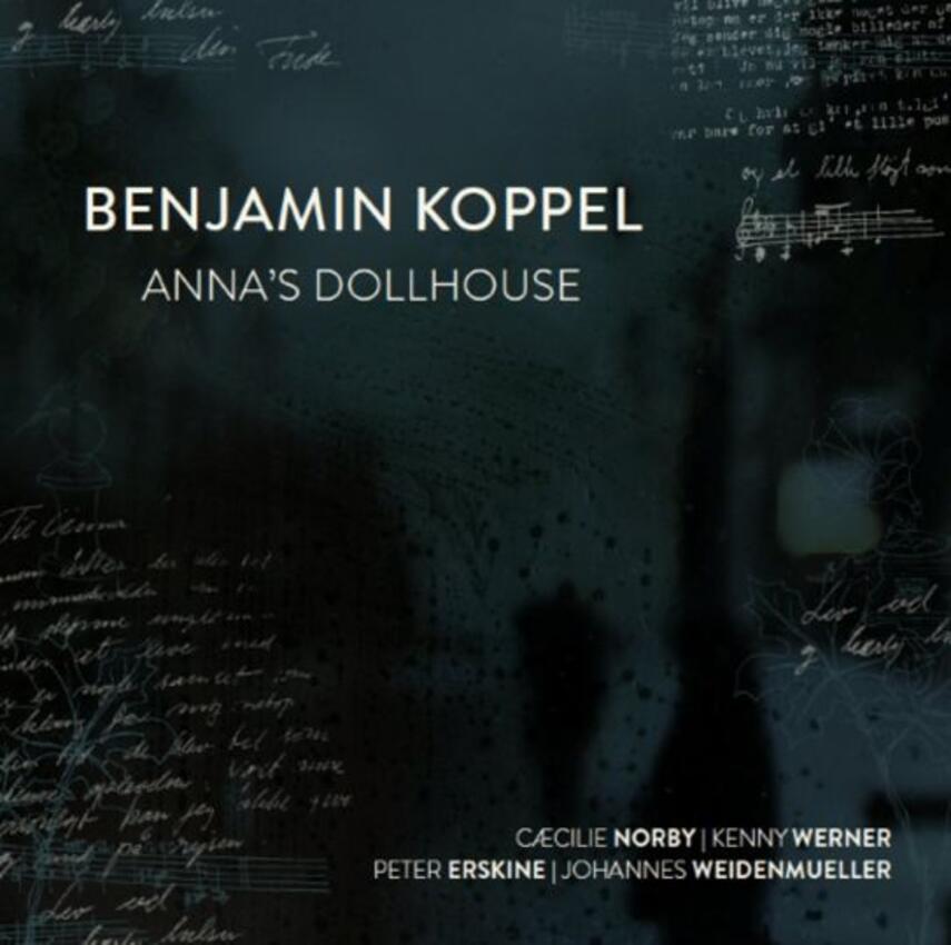 Benjamin Koppel: Anna's dollhouse