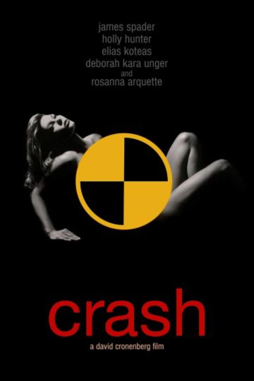 David Cronenberg, Peter Suschitzky: Crash (Ved David Cronenberg)