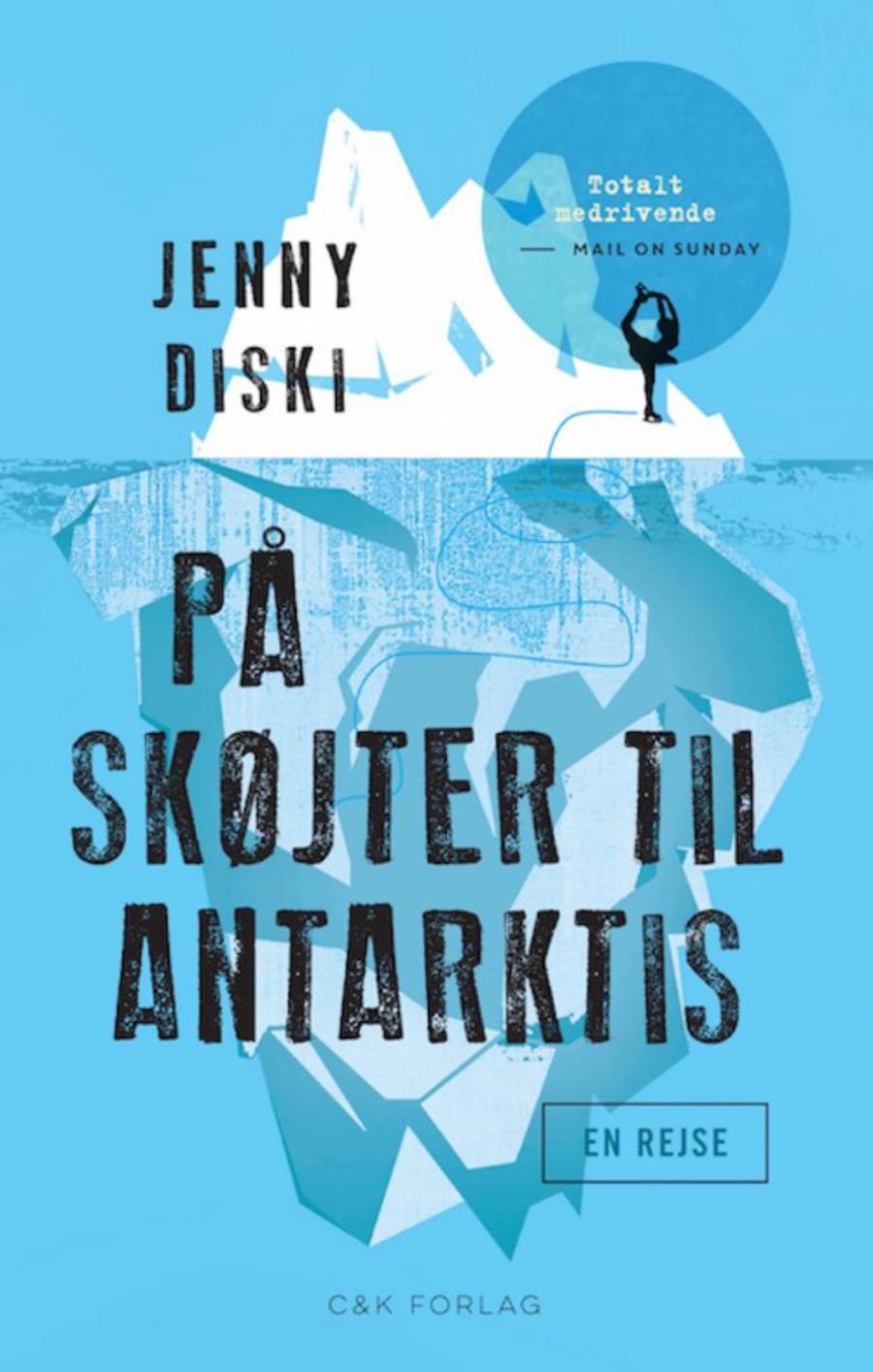 På skøjter til Antarktis af Jenny Diski